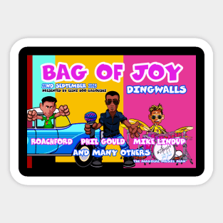 Bag of Joy Roachford phil and mike Sticker